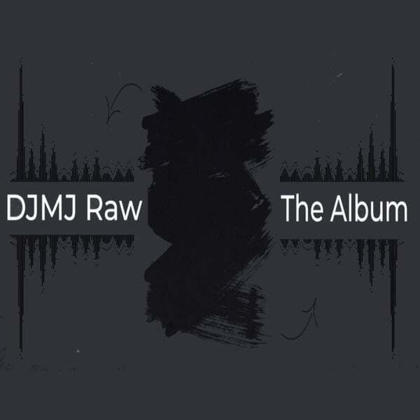 Cover art for DJMJ Raw: The Album